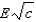 <strong>The magnetic field amplitude in an electromagnetic wave in vacuum is related to the electric field amplitude by B = :</strong> A) B) C)E. D) E)cE.