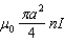 <strong>An ideal solenoid of radius a has n turns per unit length and current I.The magnetic flux \phi B through any circular area of radius a inside the solenoid, centred on and perpendicular to the solenoid axis is:</strong> A) B) C)( \mu 0 \pi a2nI.) D)2 \mu 0 \pi a2nI. E)0.