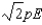 <strong>An electric dipole having dipole moment of magnitude p is placed in a uniform electric field having magnitude E.What is the magnitude of the greatest change in potential energy that can happen for this dipole in this field?</strong> A)pE B) C)4pE D) E)No answer given is correct.
