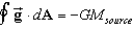 <strong>If we define the gravitational field , where is a unit radial vector, then Gauss's Law for gravity is: </strong> A) B) C) D) E)