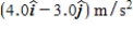 <strong>A 1.5-kg mass has an acceleration of . Only two forces act on the mass. If one of the forces is , what is the magnitude of the other force?</strong> A)4.1 N B)6.1 N C)5.1 N D)7.1 N E)2.4 N