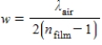 <strong>Bright and dark fringes are seen on a screen when light from a single source reaches two narrow slits a short distance apart. The locations of bright and dark fringes can be interchanged if a thin film is placed in front of one of the slits. The minimum width of this film must be</strong> A) . B) . C) . D) . E) .