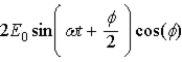 <strong>The superposition of two waves E1 = E0 sin(ωt) and E2 = E0 sin(ωt + φ) arriving at the same point in space at the same time is E =</strong> A) . B)2E0 sin(ωt)cos(φ). C) . D) . E) .