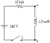 <strong>The figure shows an LR circuit with a switch and a 240-volt battery. At the instant the switch is closed the current in the circuit and the potential difference between points a and b, Vab, are </strong> A)0 A, 0 V B)0 A, −240 V C)0 A, +240 V D)0.024 A, 0 V E)0.024 A, +240 V