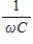 <strong>Capacitive reactance XC is given by</strong> A) . B)ωC. C)ω/C. D)C/ω. E) .