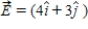 <strong>Points A [at (2, 3) m] and B [at (5, 7) m] are in a region where the electric field is uniform and given by   N/C. What is the potential difference VA − VB?</strong> A)33 V B)27 V C)30 V D)24 V E)11 V <div style=padding-top: 35px> 