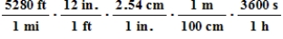 <strong>Which of the following products of ratios gives the conversion factor to convert miles per hour to meters per second ?</strong> A) B) C) D) E)
