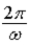<strong>Two people are on a ride where the inside cars rotate at constant angular velocity three times the constant angular velocity of the outer cars. If the two cars are in line at t = 0, and moving at 3ω and ω respectively, at what time will they next pass each other?</strong> A)t = 0. B)t = . C)t = . D)t = . E)t = .