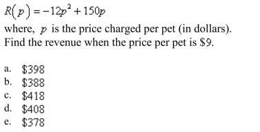 The total revenue earned per day (in dollars) from a pet-sitting service is given by