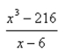 Use synthetic division to divide.