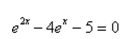 Solve the exponential equation algebraically. Approximate the result to three deci- mal places.