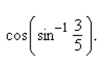 Find the exact value of    <div style=padding-top: 35px> 