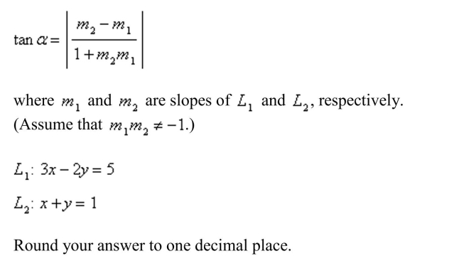Find the angle   between two nonvertical lines   . The angle   satisfies the equation    <div style=padding-top: 35px> 