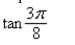 Use the half-angle formulas to determine the exact value of the given trigonometric expression.