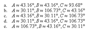 Use the law of Cosines to solve the given triangle. Round your answer to two decimal places.