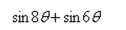 Use the sum-to-product formulas to select the sum or difference as a product.