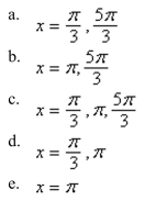 Find all solutions of the given equation in the interval