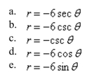 Convert the rectangular equation to polar form. Assume