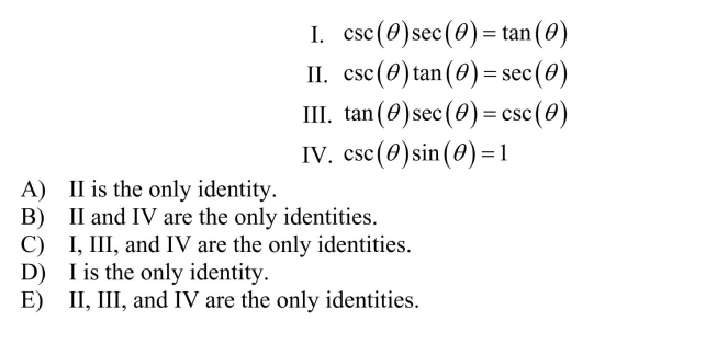 Determine which of the following are trigonometric identities.