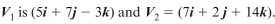 Vector ). The scalar product of these two vectors is: (A) 7.0 (B) 25.8 (C) 2.5 (D) 3.4