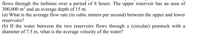 The total volume of the upper reservoir of a pumped hydroelectric facility  <div style=padding-top: 35px> 