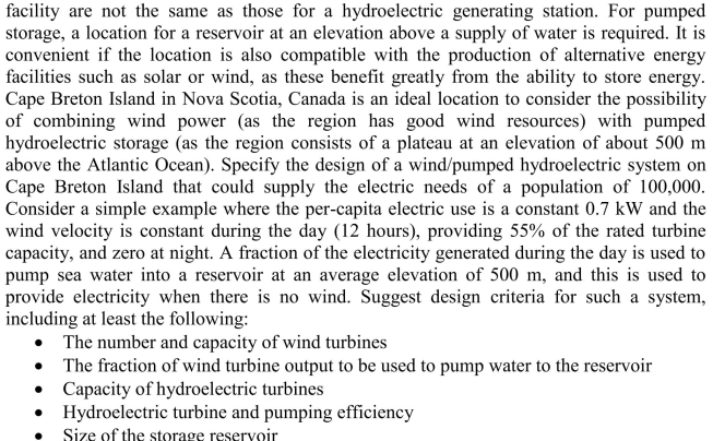 The requirements for an ideal location for a pumped hydroelectric storage  <div style=padding-top: 35px> 