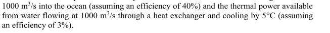 Compare the osmotic power available from freshwater flowing at a rate of