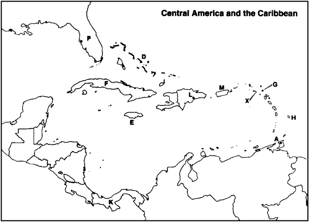 MAP QUESTIONS Instructions: Choose the letter on the accompanying map of the Caribbean that correctly identifies each of the following: Barbados