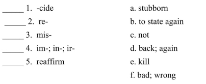Fill in the letter of the definition that matches best. Use each letter only once.