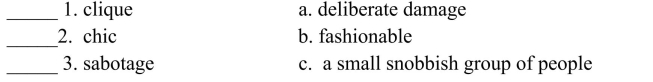 Fill in the letter of the definition that matches best. Use each letter only once.