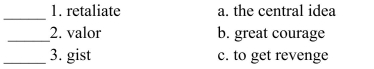Fill in the letter of the definition that matches best. Use each letter only once.