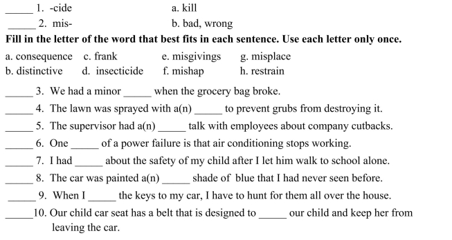 Fill in the letter of the definition that matches best. Use each letter only once.
