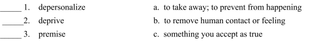 Fill in the letter of the definition that matches best. Use each letter only once.