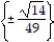 <strong>Solve the equation by using the square root property. Simplify all radicals. -7 = 2</strong> A) B) C) D)