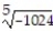 <strong>Find the root. - </strong> A) -4 B) -204.8 C) 4 D) Not a real number