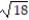 Simplify and add or subtract wherever possible. -10 + 9 + 7