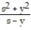 <strong>Write the rational expression in lowest terms. - </strong> A) -1 B) s - y C) s + y D) Already in lowest terms