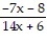 <strong>Find the expression that is equivalent to the given rational expression. - </strong> A) B) C) - D) -