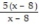 Write the word or phrase that best completes each statement or answers the question. Provide an appropriate response -For x ≠ 8, the rational expression is equal to 5. Can the same be said for ? Explain why or why not.