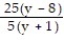 Choose the one alternative that best completes the statement or answers the question -In the given problem ÷ = , what must be the factors that are represented by the question mark?