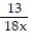 Find all values for which at least one denominator is equal to 0. Write answers using the symbol ≠. Do not solve. - + =
