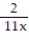 Find all values for which at least one denominator is equal to 0. Write answers using the symbol ≠. Do not solve. - + =