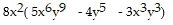 <strong>Factor out the greatest common factor. - </strong> A) B) No common factor (except 1) C) D)