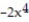 <strong>Choose the one alternative that best completes the statement or answers the question. Write the expression using exponents. -( -2x)( -2x)( -2x)( -2x)</strong> A) B) -8x C) D) -
