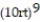 <strong>Use the power rules for exponents to simplify. Write the answer in exponential form. - </strong> A) t B) C) r D) 10