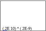 Predict the display a calculator would give for the expression shown in the screen. - A) 4E 19 B) 4E 1. C) 4E 1 D) 4E 19