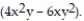 Perform the indicated operation. -Subtract ( 4xy - 5xy<sup>2</sup>) from the difference between and