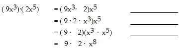 Write the word or phrase that best completes each statement or answers the question. -In multiplying two monomials, you use (but do not always show) the commutative and associative properties. In each line below, name the property that has been used.