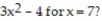 Answer the question. -Which one of the following is the correct method for evaluating the expression