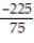 Find the quotient. - 